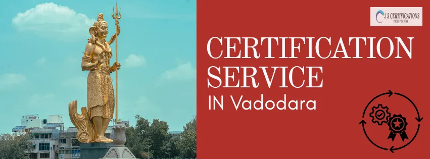 Certification Service In Vadodara