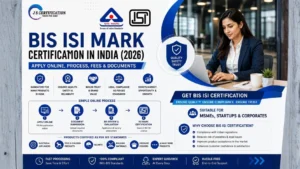 BIS ISI Mark Certification in India(2026) – Apply Online, Process, Fees & Documents